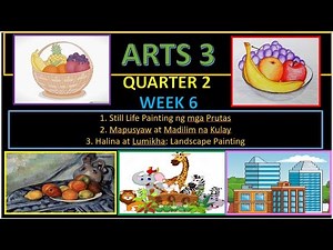 ARTS 3 QUARTER 2 WEEK 6