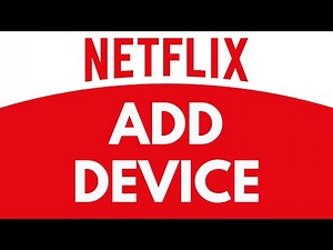 How To Add Device in Netflix | Connect a New Device | Netflix Tutorial