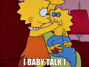 [ Baby Talk ]