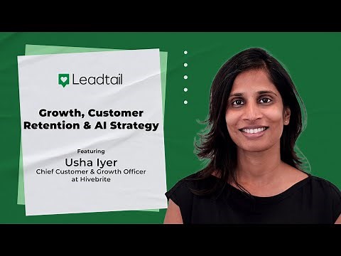Usha Iyer on Growth, Customer Retention & AI Strategy