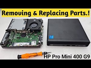 hp pro mini 400 g9 disassembly | Update Options