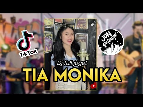 DJ TIA MONIKA ll Viral Tik-Tok ll Jon Delonge Remix