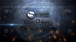Winterizing a Dry Heat System: Update 11/19