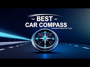 5 Best Car Compasses for Accurate Navigation in 2025