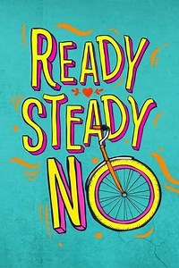 Ready Steady No - Movie