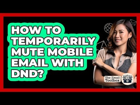 How To Temporarily Mute Mobile Email With DND?