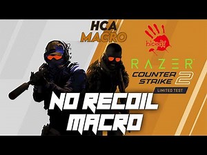 CS2 No Recoil Macro (All Weapons) BLOODY-X7-RAZER 2025 (LATEST VERSION) *NEW*