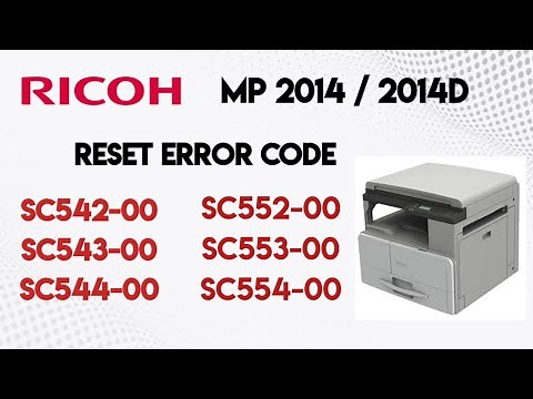 Ricoh MP 2014D Reset SC544-00, Reset SC542-00, Reset SC543-00 How to reset error code sc 544-00
