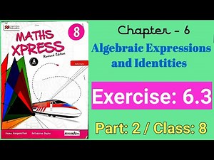 Ex 6.3 Part 2 | Class 8 | Algebraic Expressions and Identities| Maths Xpress Solutions