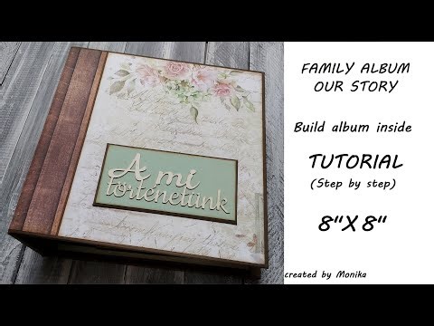 TUTORIAL of FAMILY album - Step by step insert the pages | 8x8 Scrapbook mini album