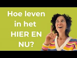 Waarom je moet leven in het hier en nu en hoe je dat doet met mindfulness.