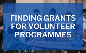 Finding Grants for Volunteer Programmes