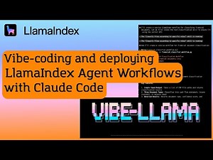 Vibe Coding and Deploying LlamaIndex Agent Workflows with Claude Code
