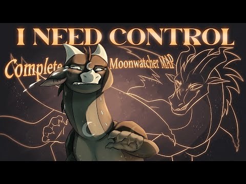 🌙 I NEED CONTROL 🌙 || COMPLETE MOONWATCHER MAP