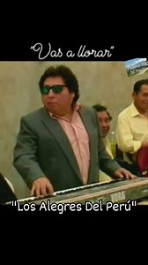 LOS ALEGRES DEL PERÚ 🇵🇪 Agrupación musical surgida en los años 80tas. Bajo la dirección de Juan Falcón Huari, en su haber hay grabaciones con las grandes disqueras de aquellos años...quien no recuerda sus canciones, "Vaso de cristal", "Caminito de Huancayo" ,"Vas a llorar", entre tantos otros... Los Alegres Del Perú,siempre en el mejor recuerdo... #losalegresdelperu #VasALlorar #JuanFalcon #huaynoalegre @todos | Música De Mi Pueblo