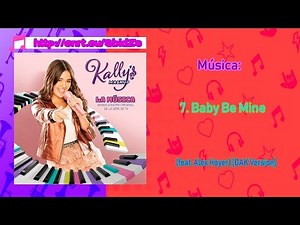 Kally's Mashup | 7. Baby Be Mine (feat. Alex Hoyer) [DAK Version] | HD