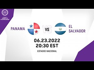Concacaf Under-20 Championship 2022 | Panama vs El Salvador
