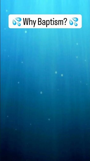 Why do Christians get Baptized?