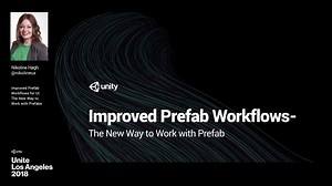 [Unity 教程]-Unity全新Prefab系统深入介绍（英文）