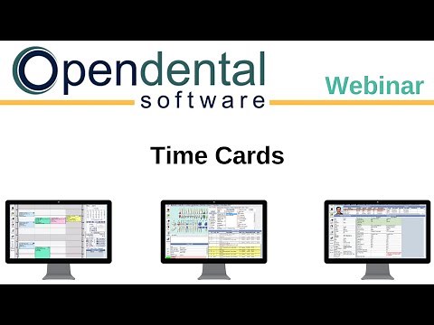 Open Dental Webinar - Time Cards