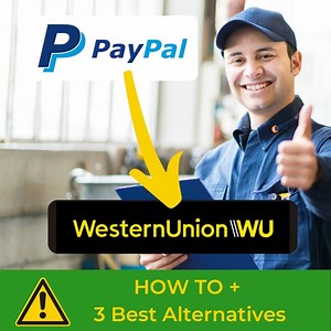 PayPal to Western Union (Best Ways)   3 Alternatives