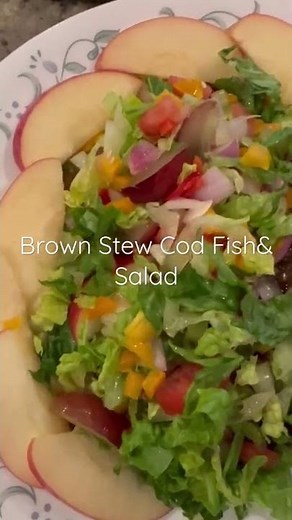 Brown Stew Cod Fish& Salad On a Budget# Dinner# lunch#
