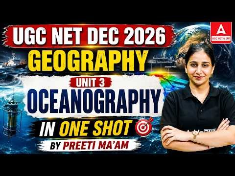 UGC NET Geography | UGC NET Geography Unit 3 Oceanography By Preeti Ma'am