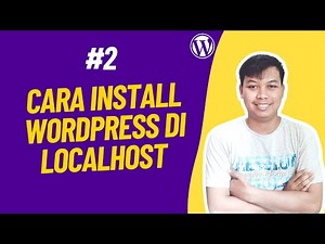 Cara Install WordPress di Localhost Menggunakan LocalWP - Tutorial WordPress Pemula