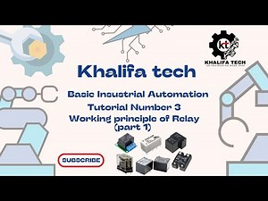 Tutorial Number 3: Working principle of Relay.