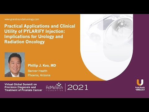 Practical Applications & Clinical Utility of PET Agent PYLARIFY (piflufolastat F 18) Injection
