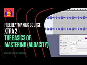 Xtra 2: Mastering Audio in Audacity