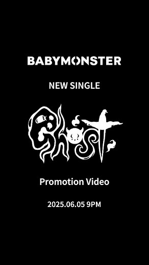 YG JAPAN OFFICIAL on Instagram: "[🎬] #BABYMONSTER_Ghost ✅2025.06.05 9PM (JST) 公開 #映画見える子ちゃん 主題歌 BABYMONSTER ‘#Ghost’ Promotion Video Teaser 🎧Download＆Streaming https://BABYMONSTER.lnk.to/Ghost 🎥https://youtu.be/5fhytfh5eoM #BABYMONSTER #ベイビーモンスター #베이비몬스터 #YG"