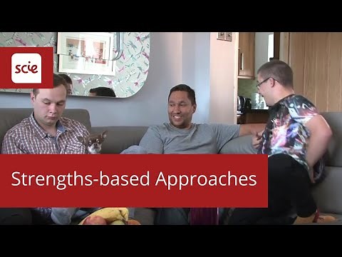 Strengths-based approaches: Creating a good home life