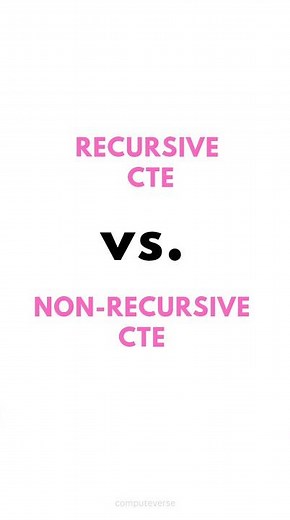 SQL RECURSIVE CTE Vs. NON-RECURSIVE CTE ✍️
