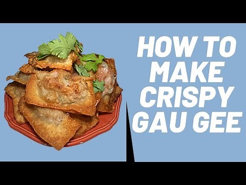How To Make Crispy Gau Gee 😁 | Easy to make