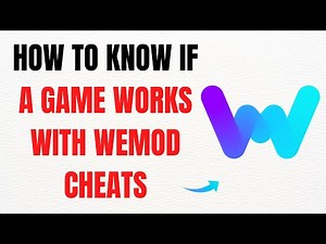How to Know If a Game Works with WeMod Cheats – Full Guide