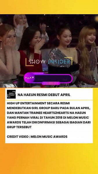 NA HAEUN RESMI DEBUT APRIL. High Up Entertainment secara resmi mendebutkan girl group baru pada bulan April, dan mantan trainee Hearts2Hearts Na Haeun yang pernah viral di tahun 2018 di melon music awards telah dikonfirmasi sebagai bagian dari grup tersebut. #Haeun #showinsider