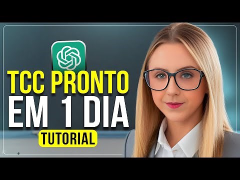 TCC COMPLETO usando o ChatGPT 2026 | TUTORIAL | RÁPIDO E FÁCIL