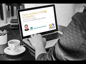 Cómo configurar el blog en Moodle