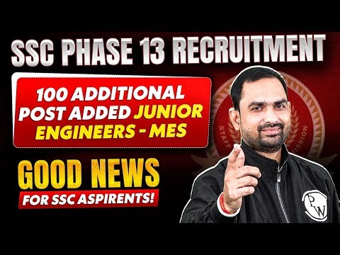 SSC Selection Post Phase 13 Update | MES Vacancy Increased | Good News For SSC JE Aspirants !