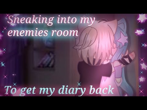 [GCMM] 🩵Sneaking into my enemies room🩷 (to get my diary back) // Gacha club Mini movie //