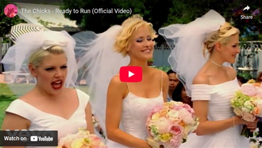 The Chicks - Ready to Run (Official Video) - YouTube