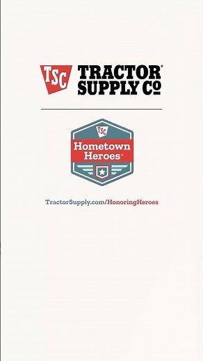 Honoring Hometown Heroes at Tractor Supply