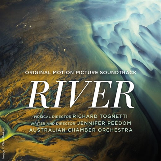 Australian Chamber Orchestra, Richard Tognetti - River (Original Motion Picture Soundtrack)