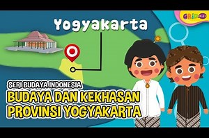 Seri Budaya Indonesia - Budaya dan Kekhasan Provinsi Yogyakarta | Kids