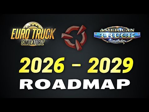 The Next 4 Years for ETS2 & ATS | SCS ROADMAP