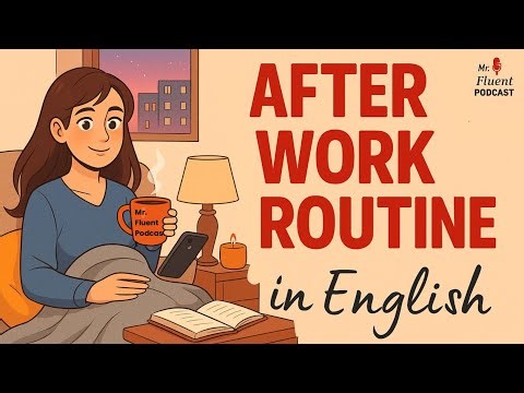How to Relax After a Busy Day in English | Evening Routine + Simple English Phrases