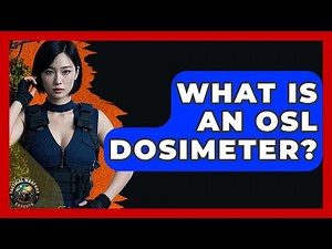 What Is An OSL Dosimeter? - Tactical Warfare Experts