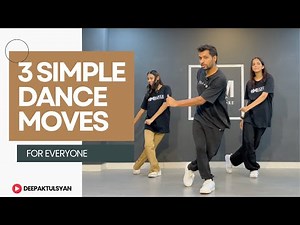 3 SIMPLE DANCE MOVES FOR EVERYONE | Deepak Tulsyan | G M Dance Centre