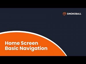 Smokeball Home Screen Basic Navigation Demonstration
